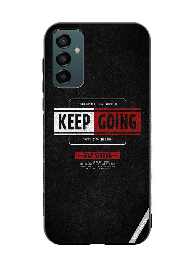 VR CREATIVE Protective Case Cover For Samsung Galaxy M23 Keep Going Design Multicolour - Image 1