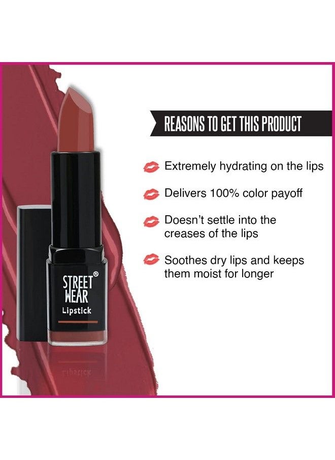 Street Wear - Satin Smooth Lipstick Naughty Nut (Brown) 4.2 Gms Longwear Creme Lipstick Moisturizing Creamy Formuation 100% Color Payoff Enriched With Aloe Vera Vitamin E And Shea Butter - Image 1