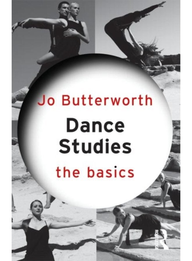 Dance Studies The Basics - Paperback