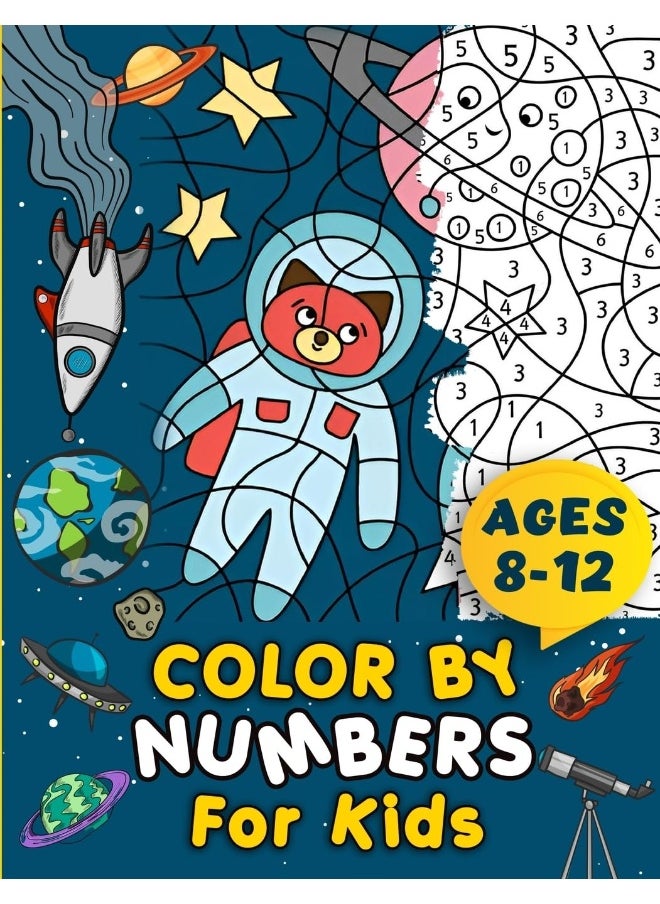 Color By Numbers For Kids Ages 8-12: Children’s Activity Book | Large Print Coloring Pa 