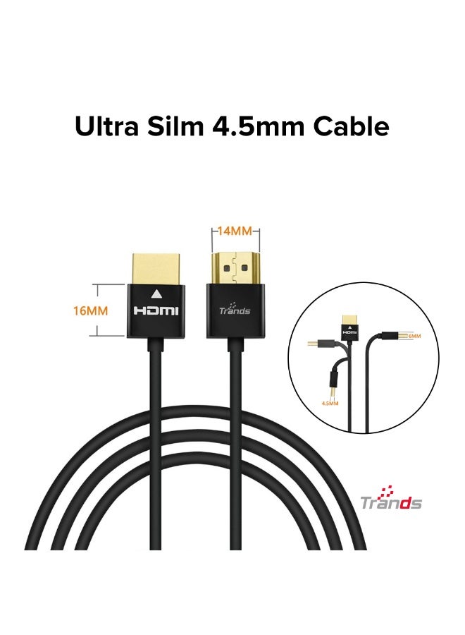 Trands Ultra-Slim HDMI 2.0 Male to Male Cable (4K UHD, 60Hz, 3D, ARC, 24K Gold-Plated, 1m) - Black | CA3149 - Image 5