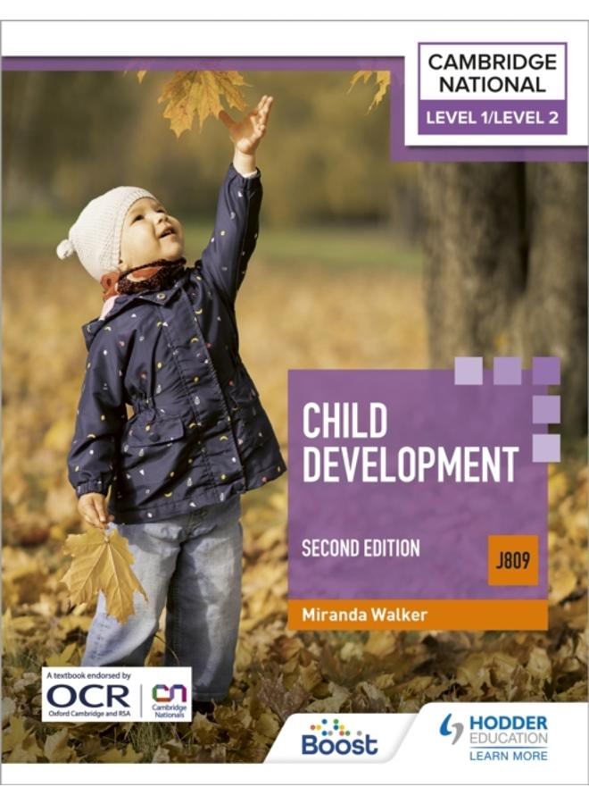 Level 1/Level 2 Cambridge National in Child Development (J809): Second Edition 