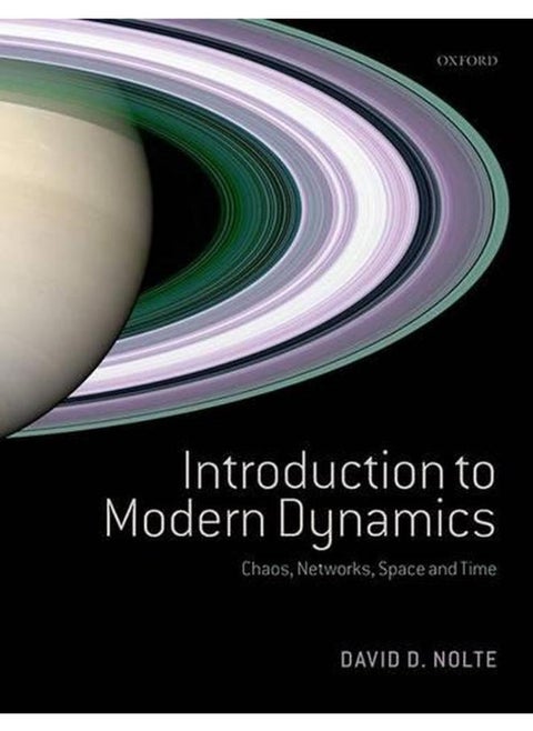Introduction to Modern Dynamics: Chaos, Networks, Space and Time