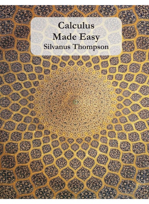 Benediction Classics Calculus Made Easy