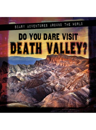 Do You Dare Visit Death Valley? - pzsku/Z7ABAECB5A9E101188FB0Z/45/1749824307/10339e78-1b91-4642-b871-f93b4fb52347