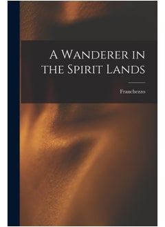 A Wanderer in the Spirit Lands  - Image 2