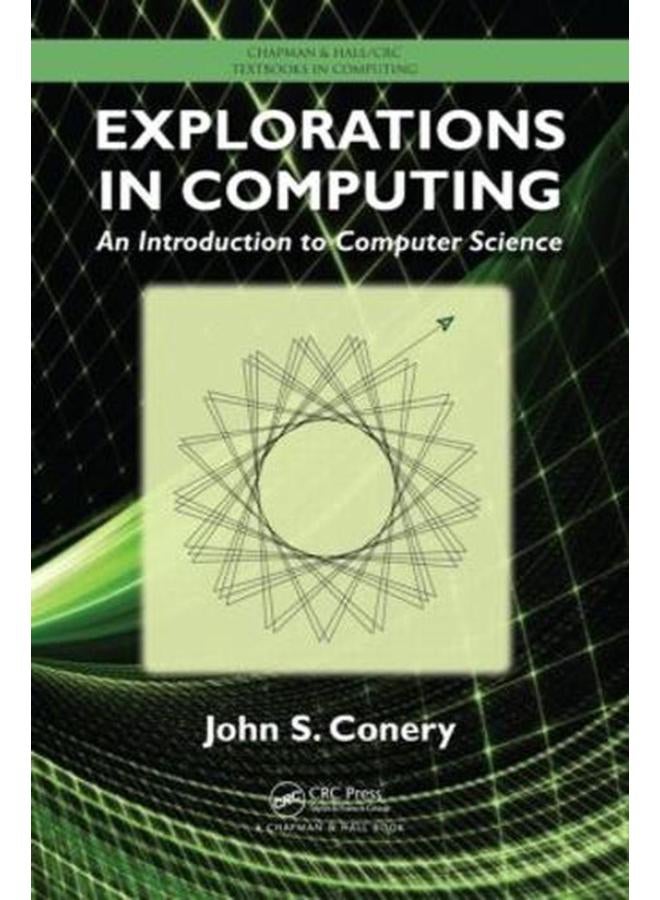 Explorations in Computing: An Introduction to Computer Science