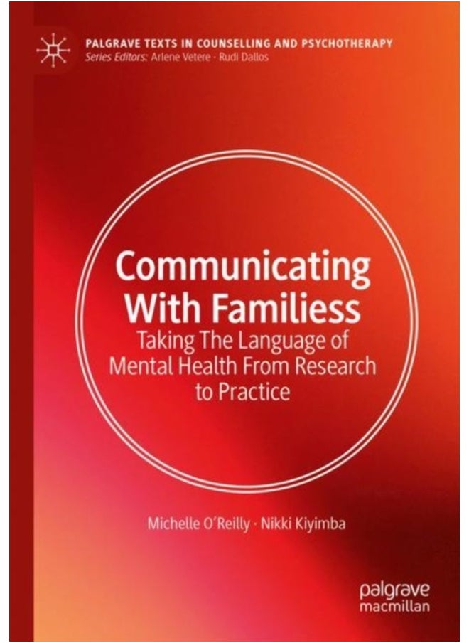 Communicating With Families : Taking The Language of Mental Health From Research to Practice 