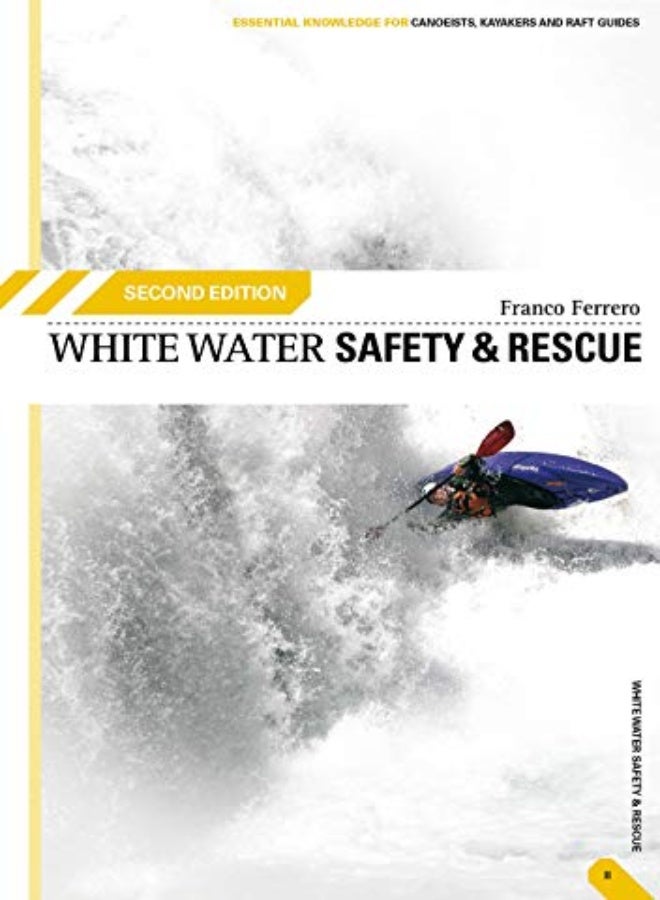 White Water Safety and Rescue 
