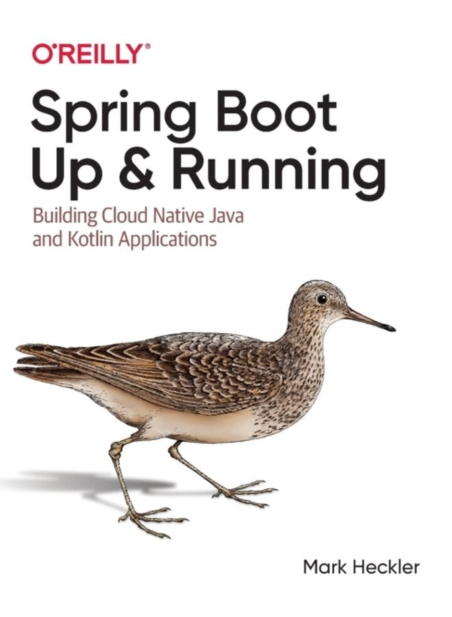 Spring Boot Up and Running Building Cloud Native Java and Kotlin Applications - Paperback