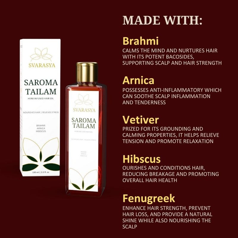 Svarasya Saroma Tailam Herbs Infused Ayurvedic Hair Oil Paraben and Mineral Oil Free With Natural Ingredients Oil 100 ml - Image 4
