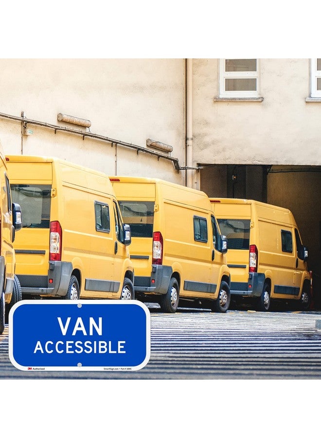 SmartSign "Van Accessible" Sign | 6" X 12" 3M Engineer Grade Reflective Aluminum - Image 3