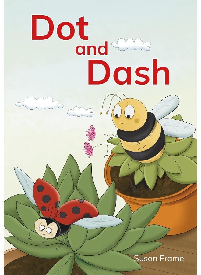 Dot and Dash