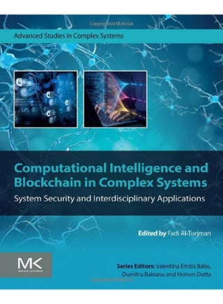 Computational Intelligence and Blockchain in Complex Systems: System Security and Interdisciplinary Applications - pzsku/Z7AE8939605927E15FCC0Z/45/_/1741858907/ee326203-d0be-4adf-97c2-39dd5884f05b