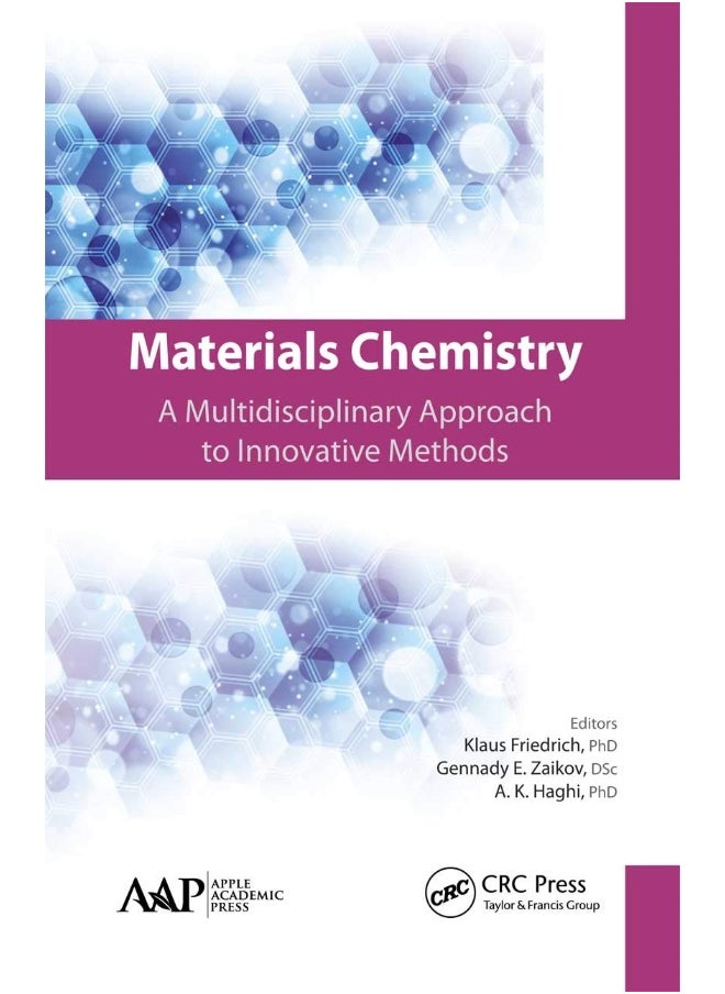 Materials Chemistry: A Multidisciplinary Approach to Innovative Methods 