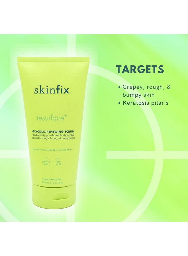 Skinfix Resurface+ Glycolic Renewing Scrub A Doubleduty Aha Bha Exfoliant Scrub & Body Peel To Visibly Polish Refine Brighten & Smooth Rough Bumpy & Crepey Skin Caused Kpprone Skin 8 Fl Oz  - Image 4