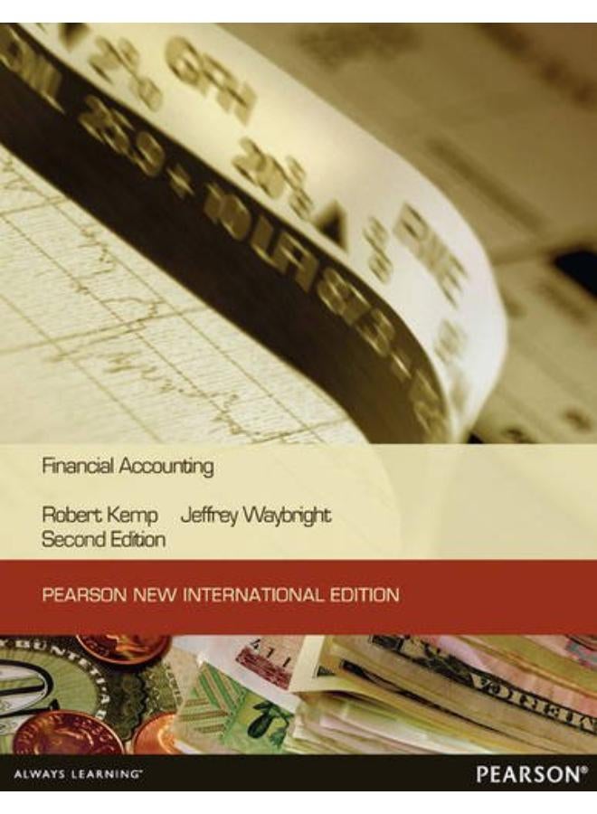 Financial Accounting: Pearson New International Edition