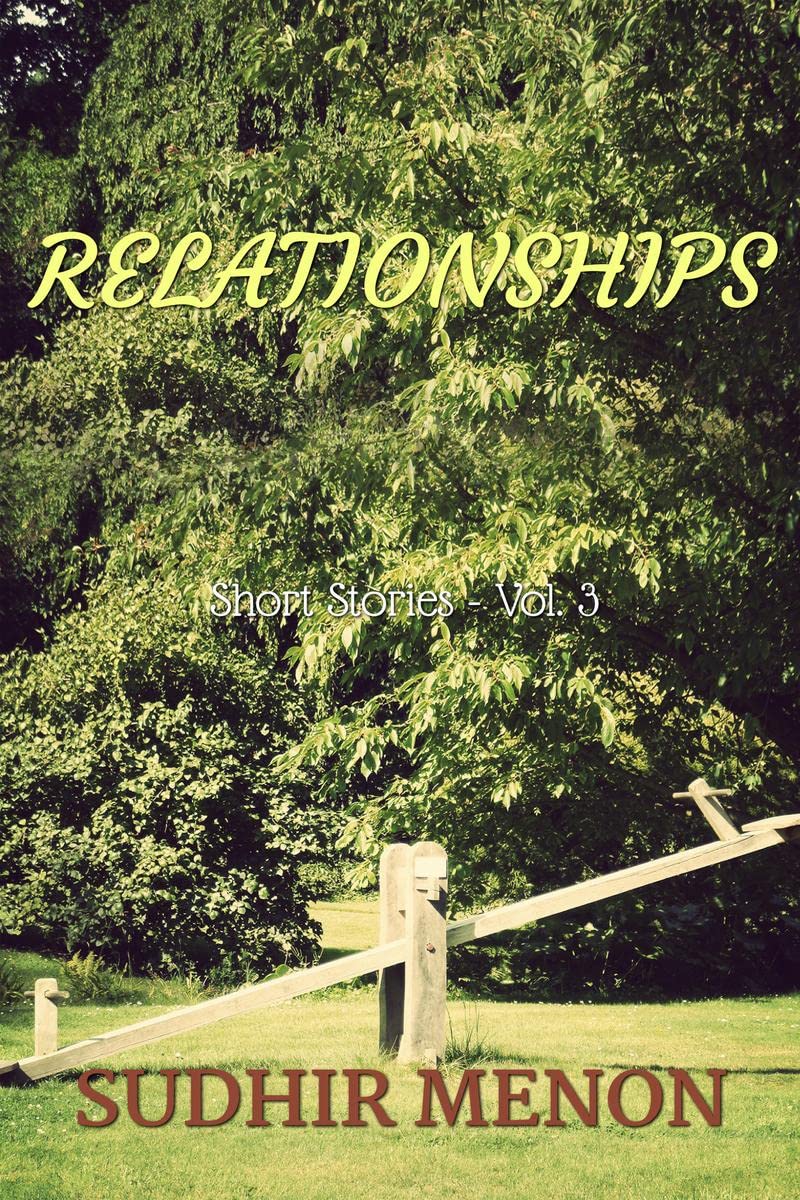 RELATIONSHIPS : Short Stories - Vol.3
