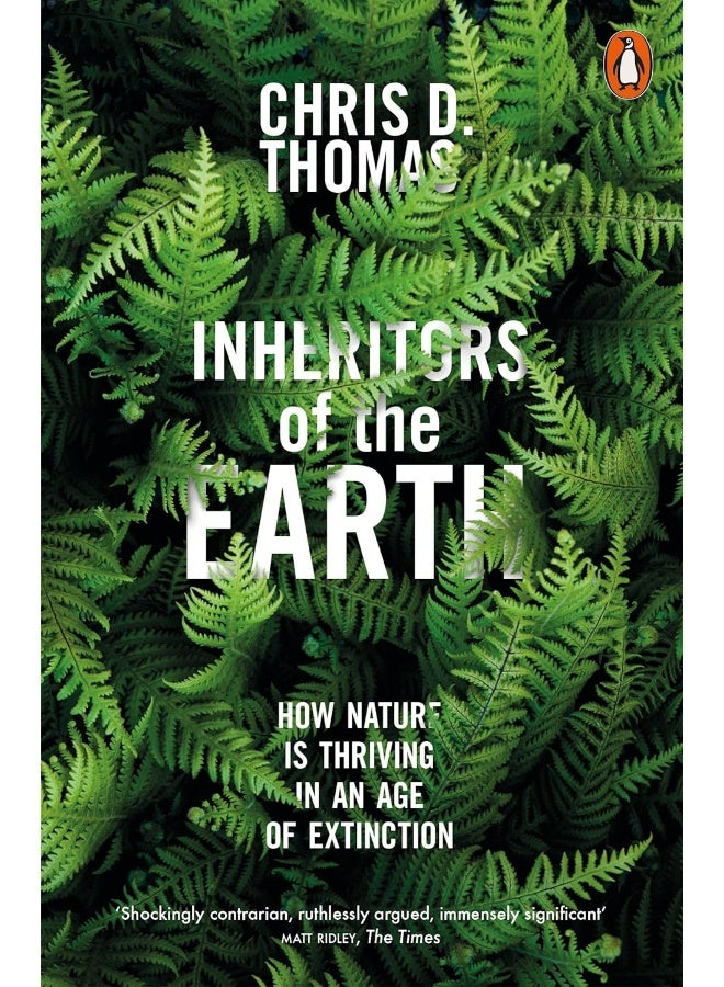 Inheritors of the Earth: How Nature Is Thriving in an Age of Extinction  - Image 1