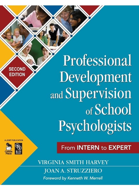 Professional Development and Supervision of School Psychologists: From Intern to Expert