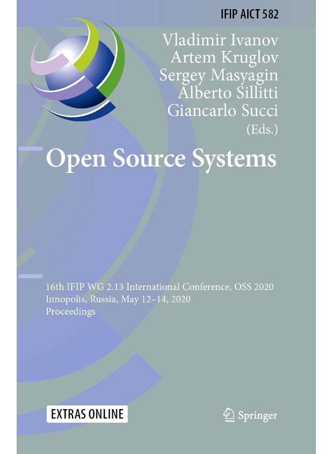 Open Source Systems: 16th IFIP WG 2.13 International Conference, OSS 2020, Innopolis, Russia, May 12-14, 2020, Proceedings