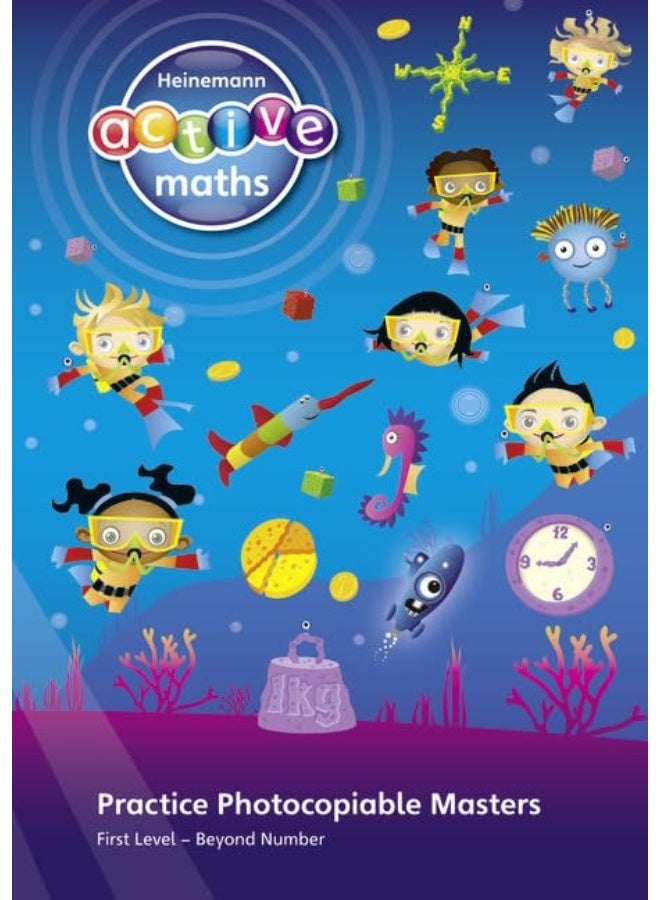 Heinemann Active Maths – First Level - Beyond Number – Practice Photocopiable Masters 