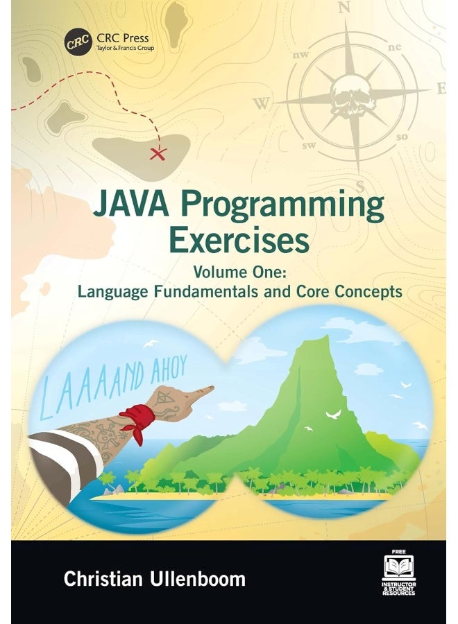 Java Programming Exercises: Volume One: Language Fundamentals and Core Concepts 