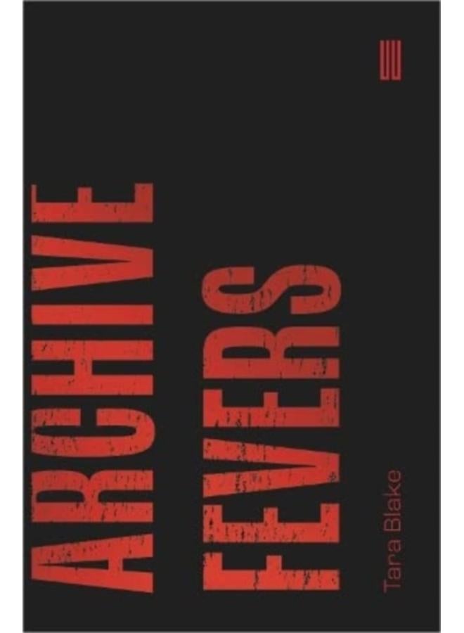 Archive Fevers 