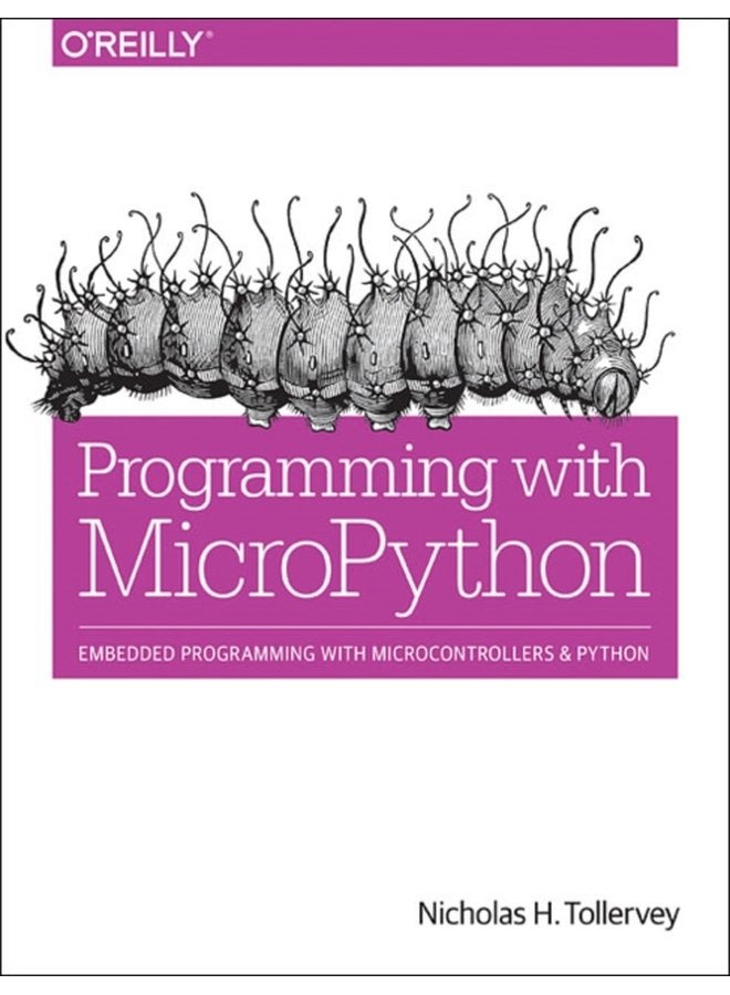 Programming with MicroPython Embedded Programming with Microcontrollers and Python - Paperback