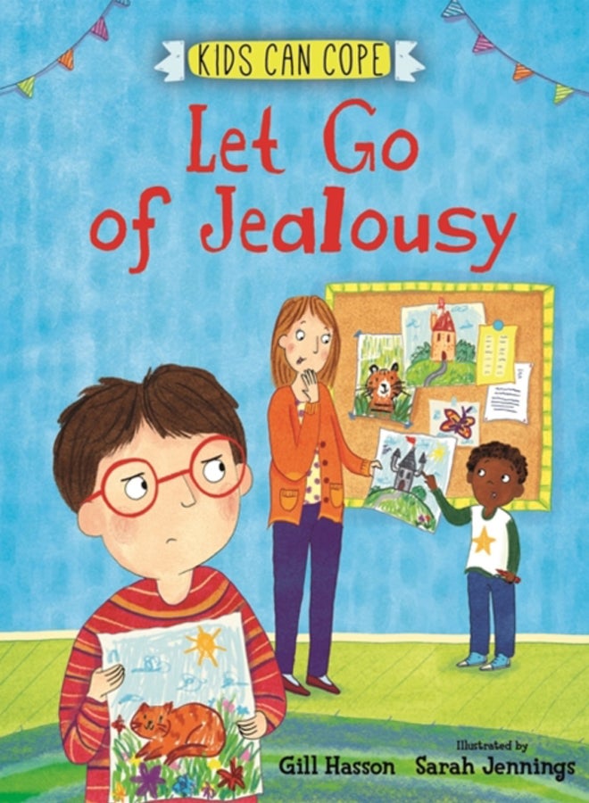 Kids Can Cope: Let Go of Jealousy