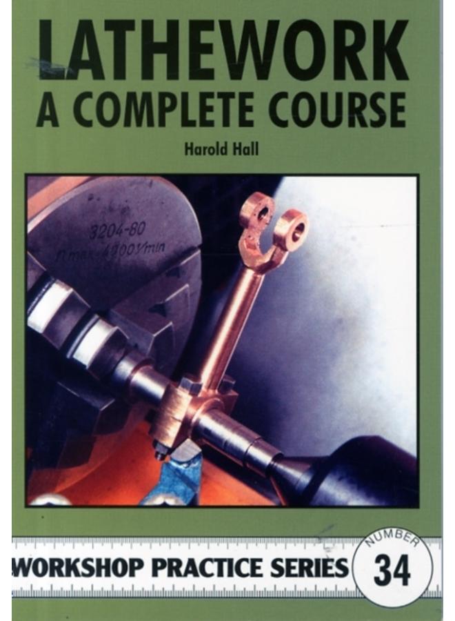 Lathework : A Complete Course : No. 34 