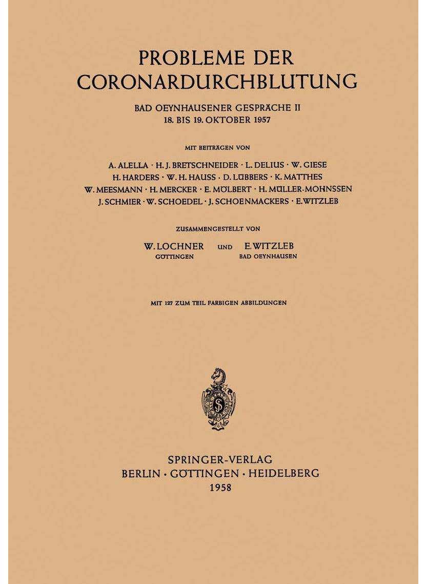 Probleme der Coronardurchblutung: 18. bis 19. Oktober 1957 