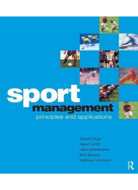 Sport Management: Principles and Application