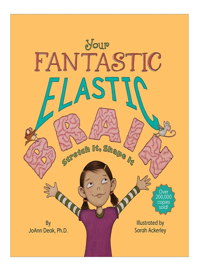 Your Fantastic Elastic Brain