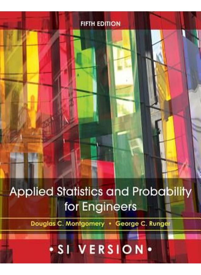 Applied Statistics and Probability for Engineers: International Student Version