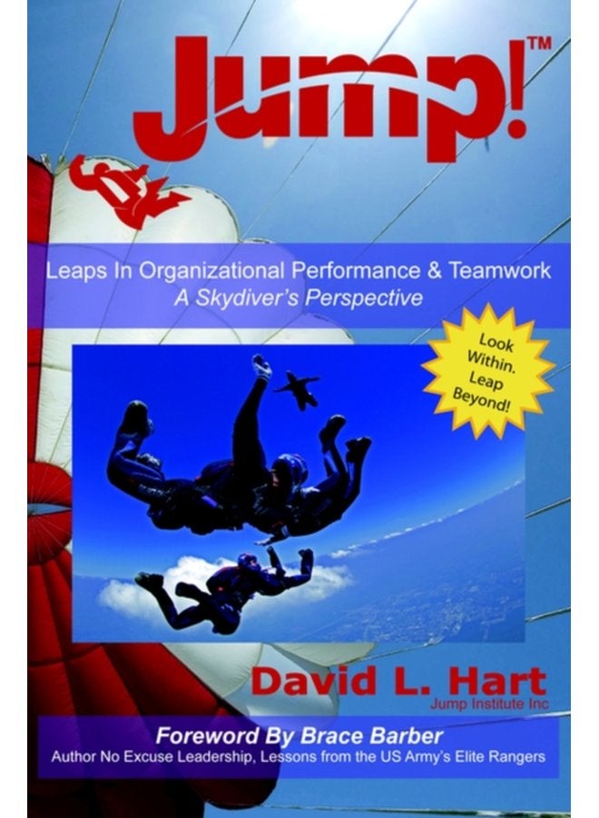 Jump Leaps In Organizational Performance Teamwork A Skydiver s Perspective - Hardback