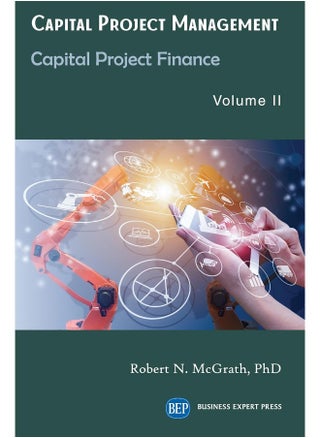 Capital Project Management, Volume II: Capital Project Finance - pzsku/Z7B27C3E1CEA0A1BA87A8Z/45/_/1737494852/ad9f5954-e854-45b9-9fb8-061708d465f8