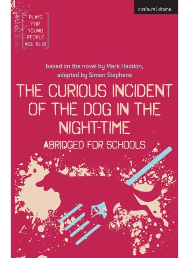 The Curious Incident of the Dog in the Night-Time: Abridged for Schools