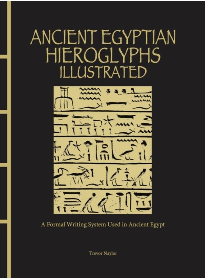 الهيروغليفية المصرية القديمة مصورة نظام كتابة رسمي مستخدم في مصر القديمة - غلاف صلب