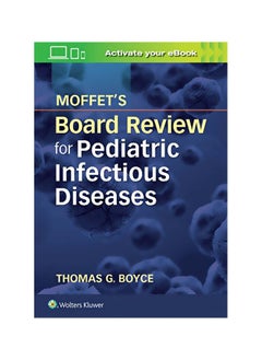 Moffet's Board Review For Pediatric Infectious Disease 