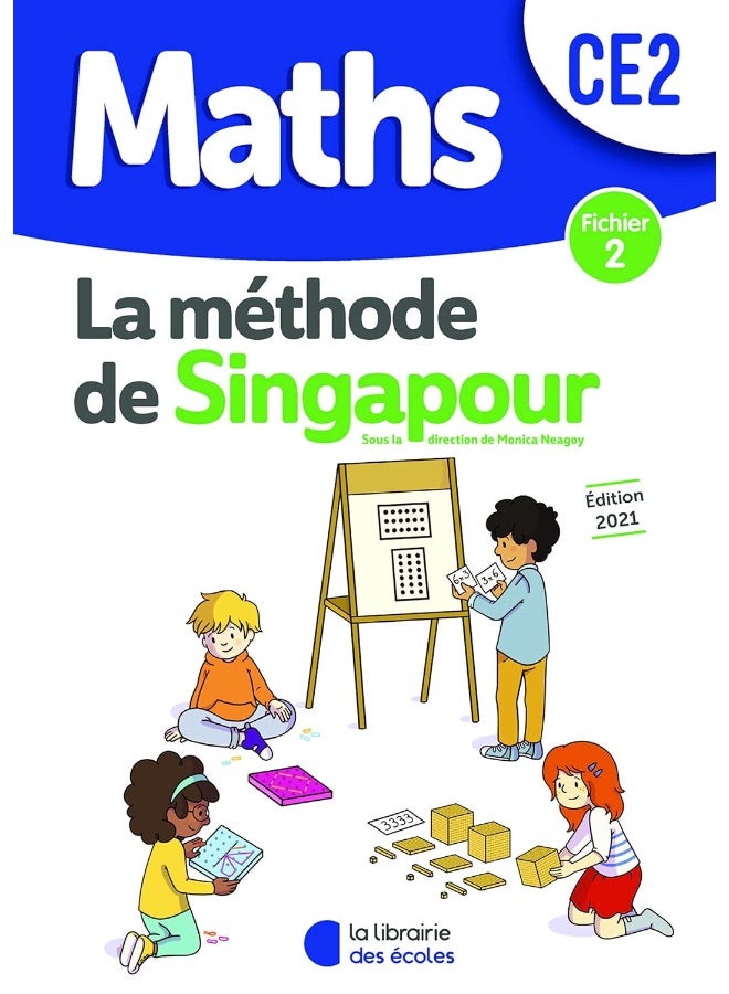 LIB DES ECOLES Méthode de Singapour CE2 (2021) - Fichier de l'élè