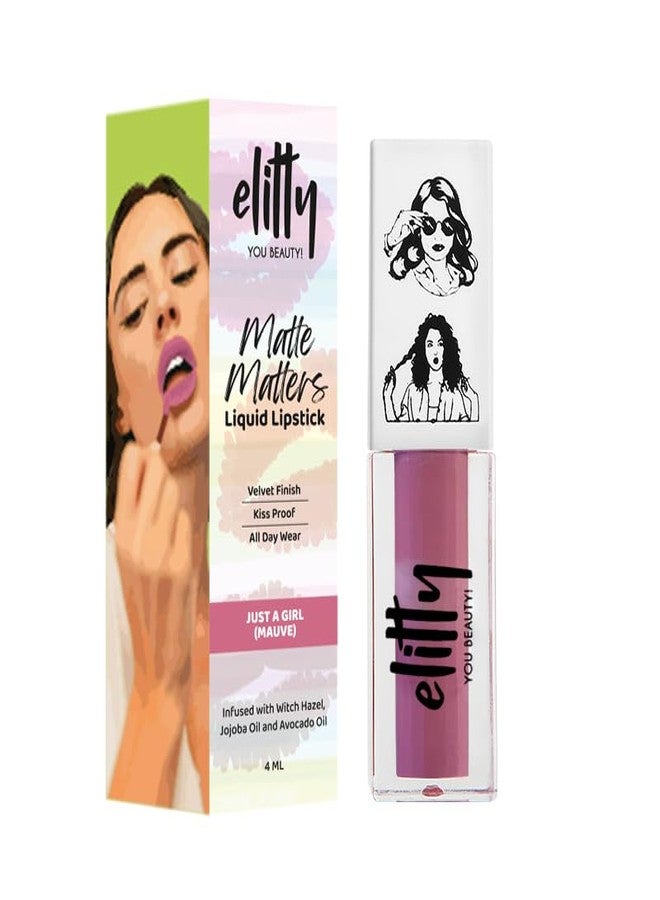 Elitty Liquid Matte Lipstick | Transfer proof, Smudgeproof & Lightweight | Just A Girl (Mauve)- 4 ML - Image 2