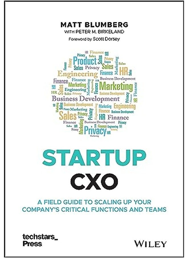 null - Startup CXO: A Field Guide to Scaling Up Your Company's Critical Functions and Teams - Image 1