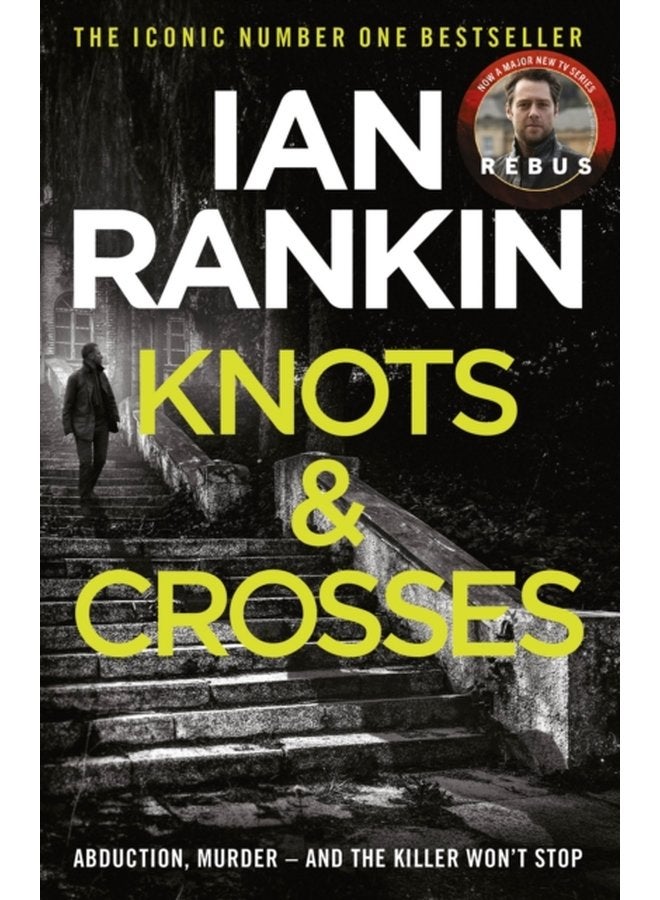 Knots And Crosses The 1 bestselling series that inspired BBC One s REBUS - Paperback