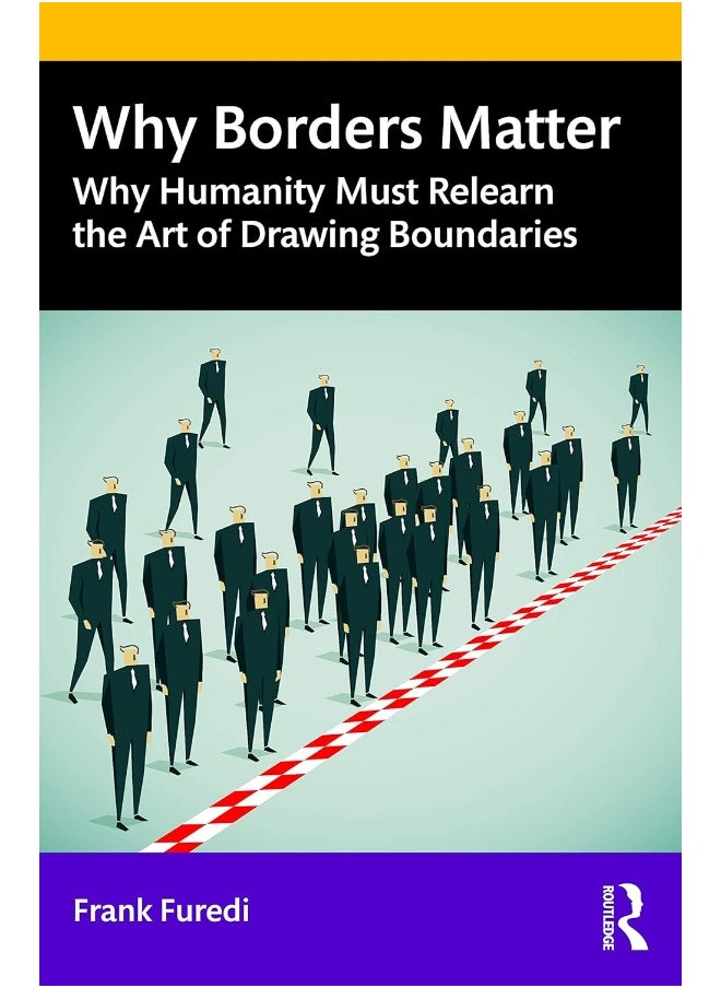 null - Why Borders Matter: Why Humanity Must Relearn the Art of Drawing Boundaries - Image 1