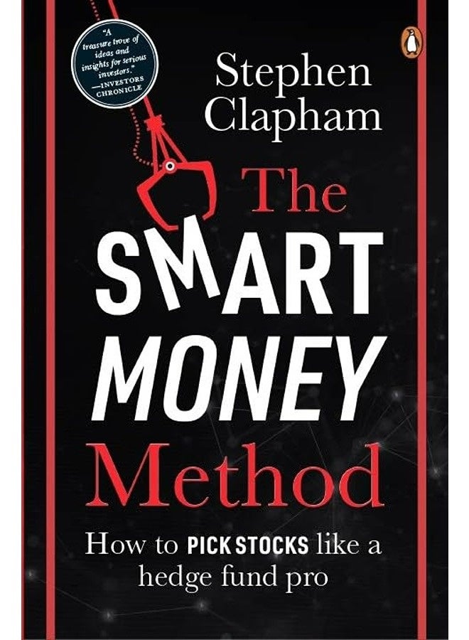 The Smart Money Method: How to Pick Stocks like a Hedge Fund Pro 
