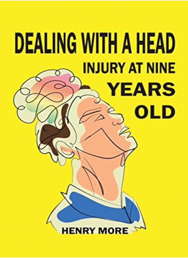 Dealing with a Head injury at Nine Years Old 