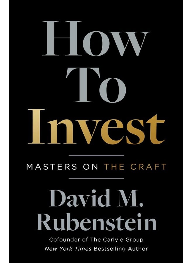 How to Invest: Masters on the Craft