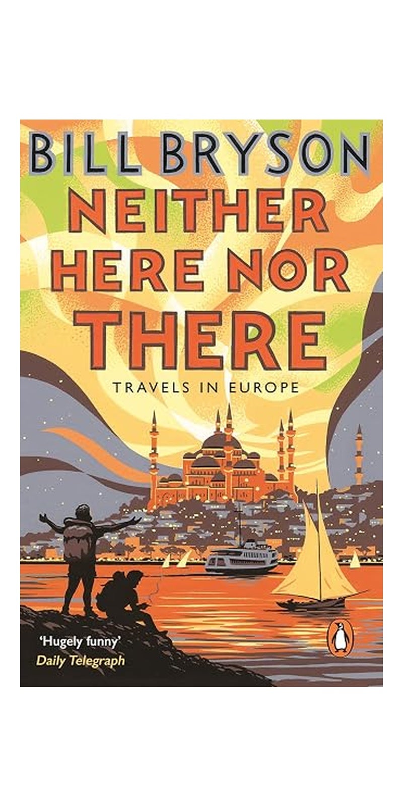 Neither Here, Nor There: Travels in Europe - Image 1