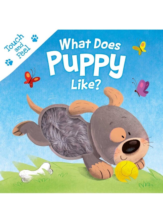 What Does Puppy Like?: Touch & Feel Board Book  - Image 2